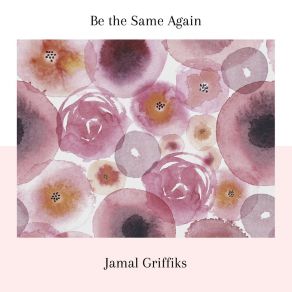 Download track Characteristically Jamal Griffiks