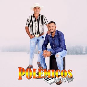 Download track Farrear Polêmicos Do Forró