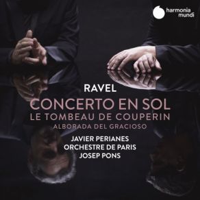 Download track Piano Concerto In G Major, M. 83 III. Presto Josep Pons, Orchestre De Paris, Javier Perianes