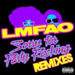 Download track Sorry For Party Rocking (Gigi Barocco Remix) LMFAO