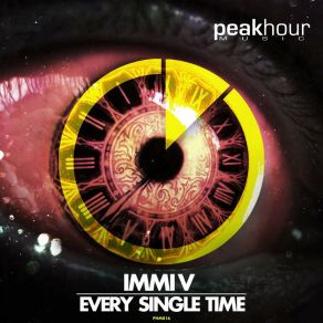 Download track Every Single Time (Radio Edit) Immi V