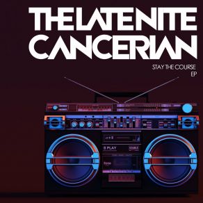 Download track P&J Late Nite Cancerian