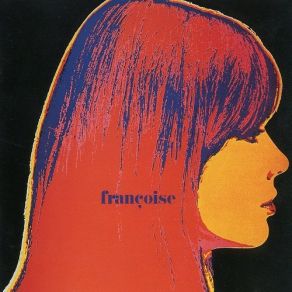 Download track Ma Jeunesse Fout Le Camp Françoise Hardy