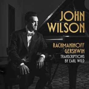 Download track 16 - Earl Wild - Fantasy On Gershwin’s Porgy And Bess- I Got Plenty O’ Nuttin _ John Wilson