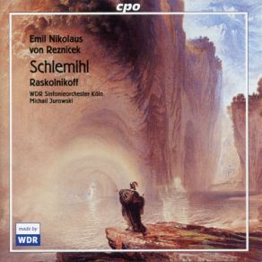 Download track Schlemihl (Symphonisches Lebensbild): I. Der Mann. Belebt, Mit Stolzem Schwung WDR Sinfonieorchester Köln