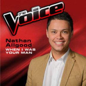 Download track When I Was Your Man (The Voice 2013 Performance) Nathan Allgood