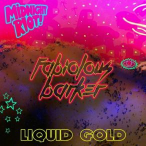 Download track Liquid Gold Fabiolous Barker