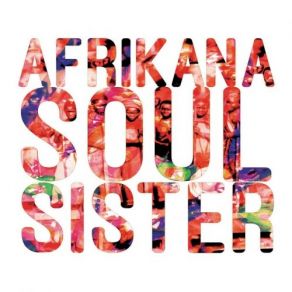 Download track Numuya Afrikana Soul Sister