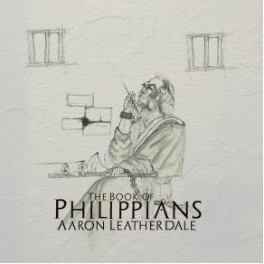 Download track Philippians 1 Aaron Leatherdale