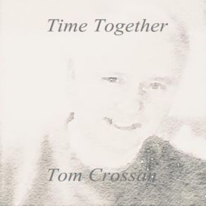 Download track Dreamer Tom Crossan