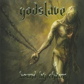 Download track Bound By Chains Godslave