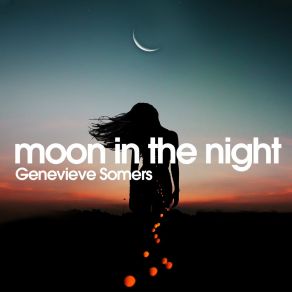 Download track Moon In The Night Genevieve Somers