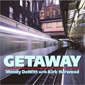 Download track Ways Wendy DeWitt, Kirk Harwood