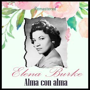 Download track Presiento Que Me Perdí (Remastered) Elena Burke