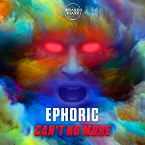 Download track Can't No More Ephoric