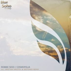 Download track Cosmopolia (Biotones Remix) Robbie SeedBiotones