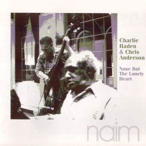 Download track The Night We Called It A Day Charlie Haden, Chris Anderson