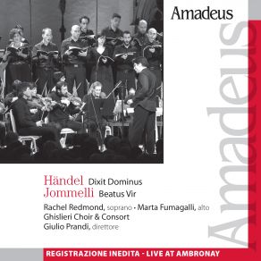 Download track Handel - Dixit Dominus - Dominus A Dextris Giulio Prandi, Ghislieri Choir & Consort