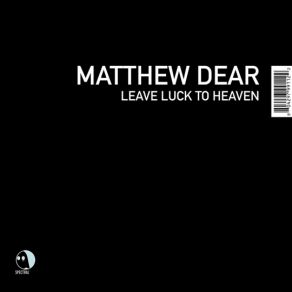 Download track Just Us Now Matthew Dear