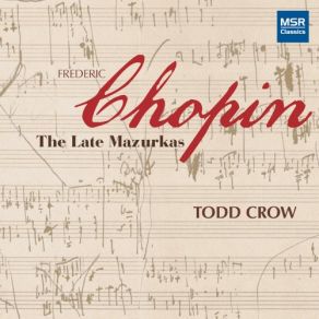 Download track Mazurka In G Minor, Op. 67, No. 2 Todd Crow