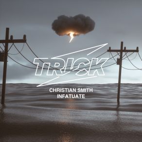 Download track Infatuate Christian Smith