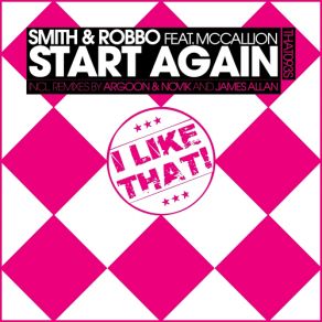 Download track Start Again (Argoon & Novik Remix) Christian Smith, Robbo, McCallion