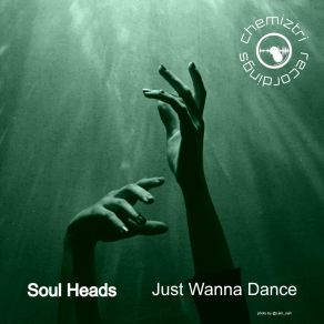 Download track Just Wanna Dance (Naked Mix Extended) Soul Heads