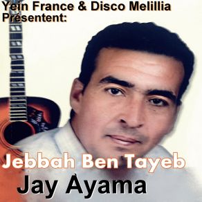 Download track Jay Ayama Jebbah Ben Tayeb