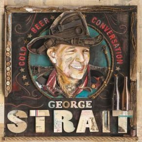 Download track Cold Beer Conversation George Strait