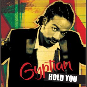 Download track Hold You (Extended Mix) Gyptian