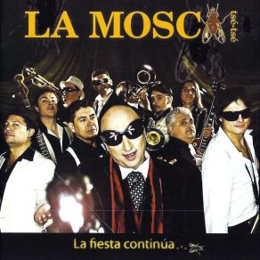 Download track Las Mujeres De Tu Vida La Mosca