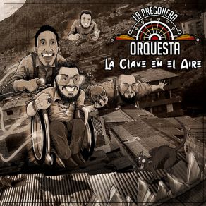 Download track El Guapachoso La Pregonera Orquesta