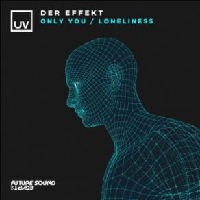 Download track Only You (Extended Mix) Der Effekt