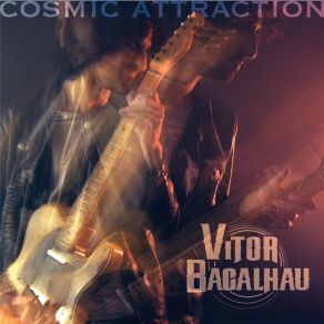 Download track Cosmic Attraction Vitor Bacalhau