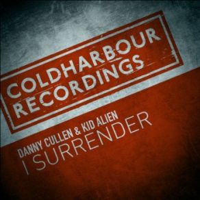 Download track I Surrender (Instrumental Mix) Kid Alien, Danny Cullen