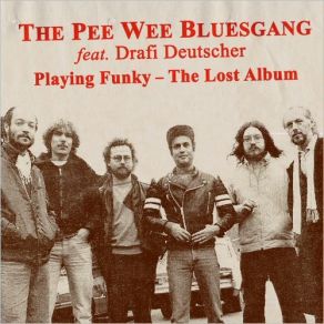 Download track Down-Healed Blues PeeWee Bluesgang