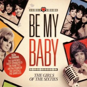 Download track Baby, I Love You The Ronettes