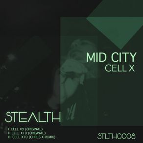 Download track Cell X10 (Original Mix) Mid City