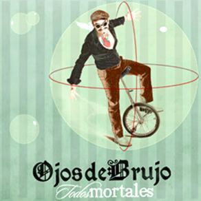 Download track Todos Mortales Ojos De Brujo