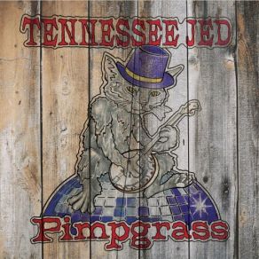 Download track Sunup 'Til Sundown Tennessee Jed