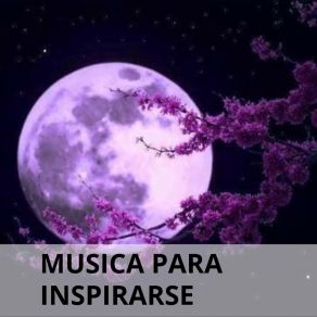 Download track Música Para Inspirar Tu Creatividad Musica Para Inspiracion