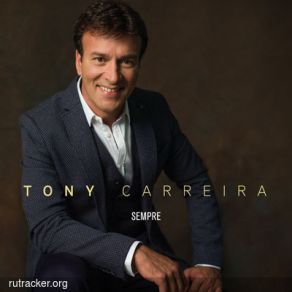 Download track A Vida É P'ra Viver Tony Carreira