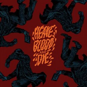 Download track Brigade Die!, Heave Blood