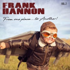 Download track Hush Frank Hannon