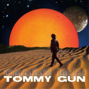 Download track Love Me And Leave Me Tommy Gun