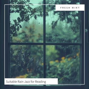 Download track Tranquil Rainscape For The Mind Fresh Mint