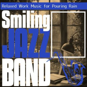 Download track Rainy Retreat For Writers Smiling Jazz Band