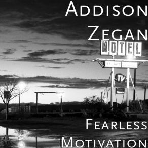 Download track Motivation Music Addison Zegan