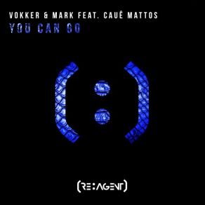 Download track You Can Go VokkerCauê Mattos