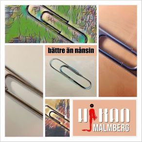 Download track Bättre Än Nånsin Håkan Malmberg